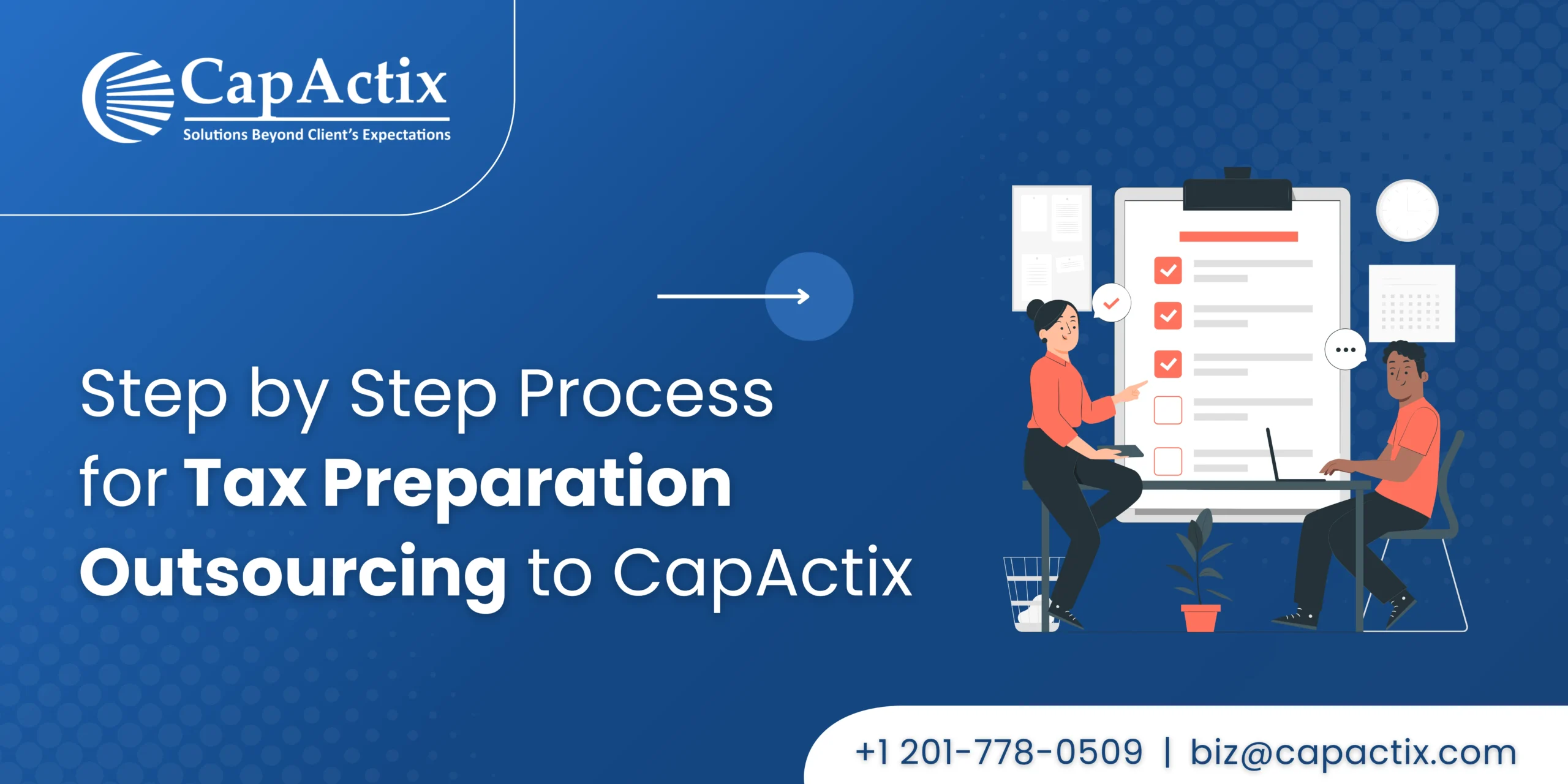 Step by Step Process for Tax Preparation Outsourcing to CapActix