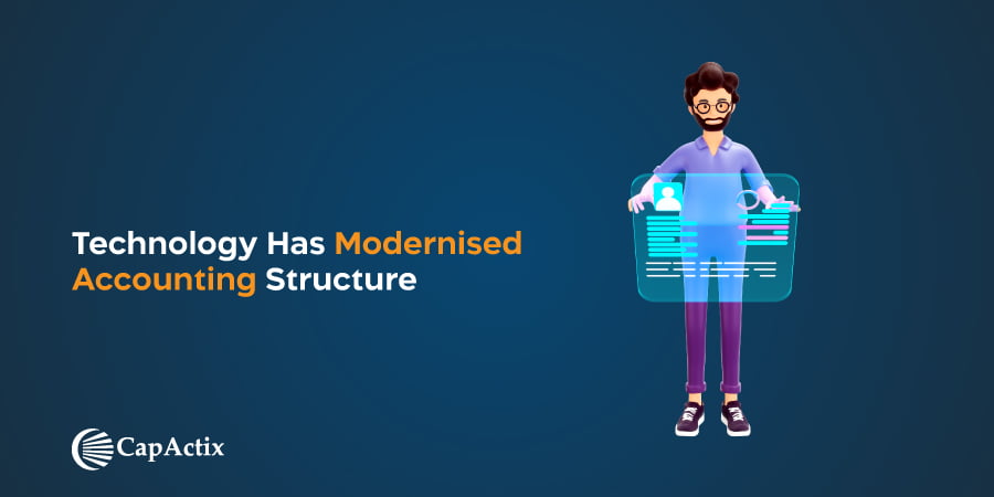 How Technology Has Modernised Accounting Structure?