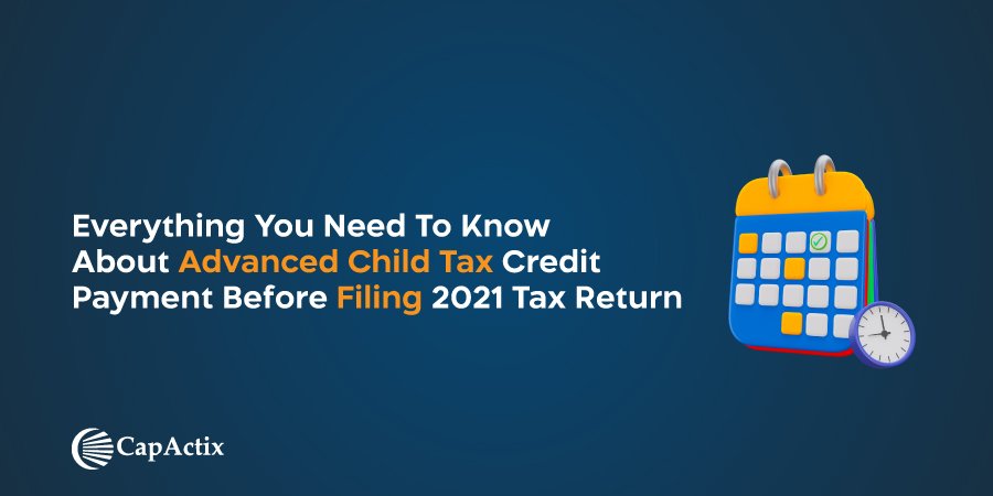 Guide of advanced Child Tax Credit Payment Before Filing Tax Return