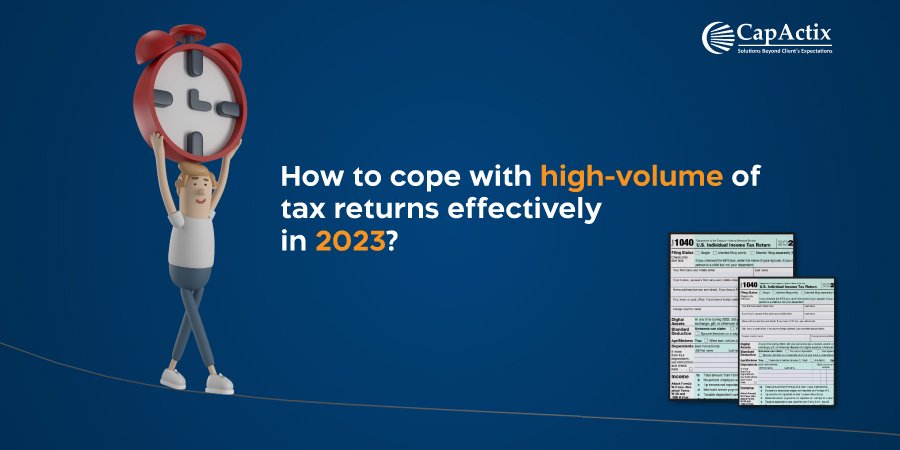 Effective Ways to Manage High Volumes of Tax Returns
