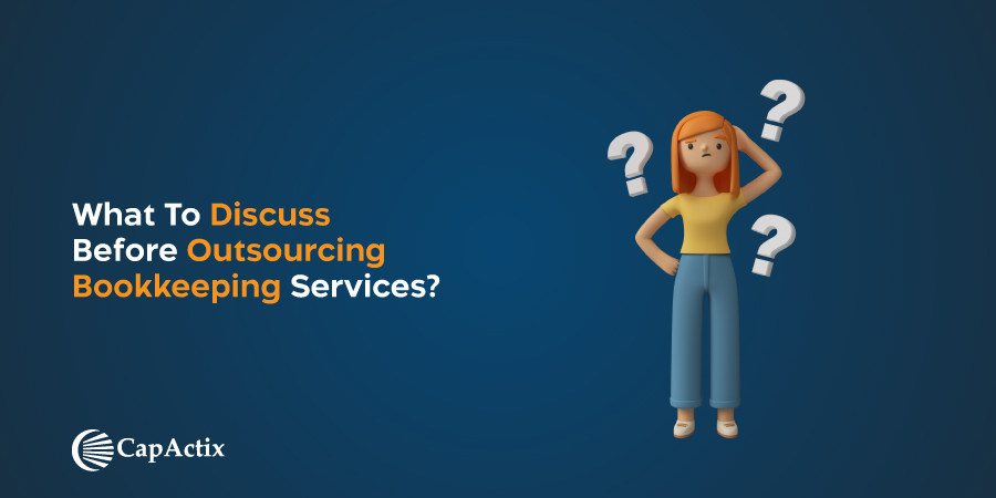 What to discuss before outsourcing book keeping services