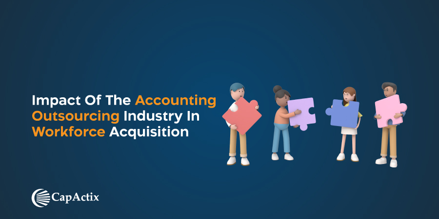 Impact of the Accounting Outsourcing Industry in Workforce Acquisition