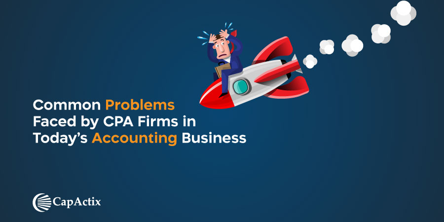 Some of the common problems which are faced by CPA firms