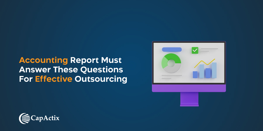 Questions That a Management Accounting Report Must Answer for effective outsourcing