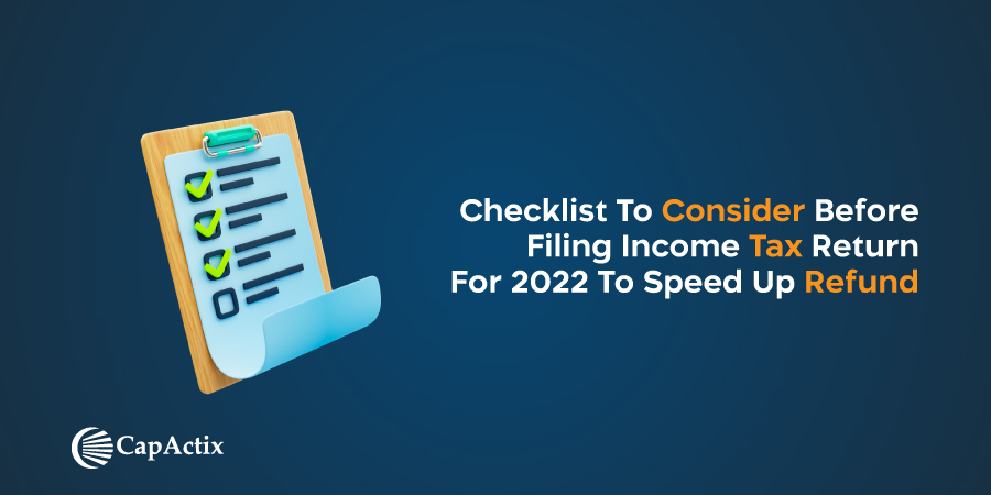 Checklist To Consider Before Filing Income Tax Return For Speed Up Refund