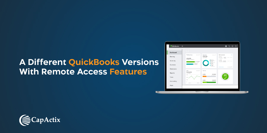 A Different QuickBooks Versions with Remote Access Features