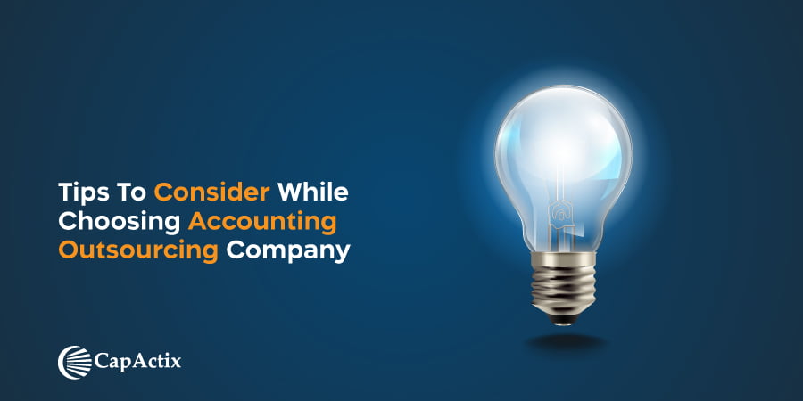 Tips to consider while choosing accounting outsourcing company