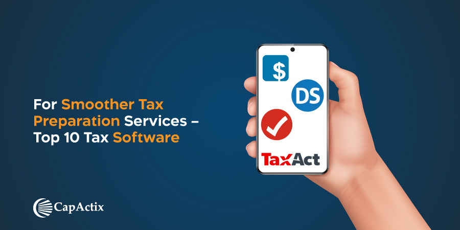 For Smoother Tax Preparation Services 2020 – Top 10 Tax Software