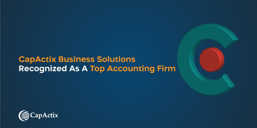 CapActix Business Solutions Recognized as a Top Accounting Firm for 2021