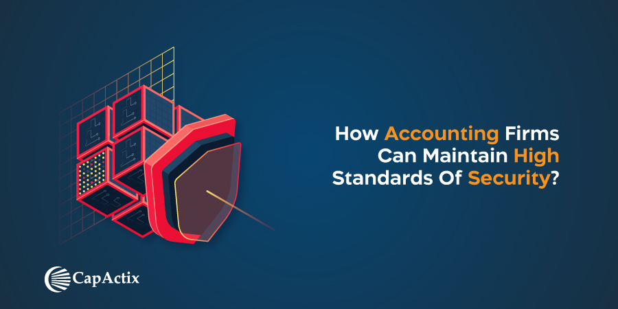 Read more about the article How Accounting Firms Can Maintain High Standards of Security?