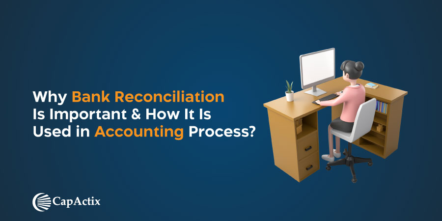 Read more about the article Why Bank Reconciliation Is Important & How It Is Used in Accounting Process?
