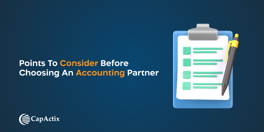 Read more about the article Points To Consider Before Choosing An Accounting Partner