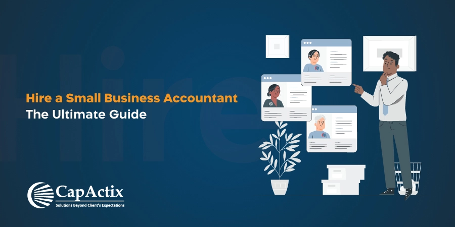 Hire a Small Business Accountant: The Ultimate Guide