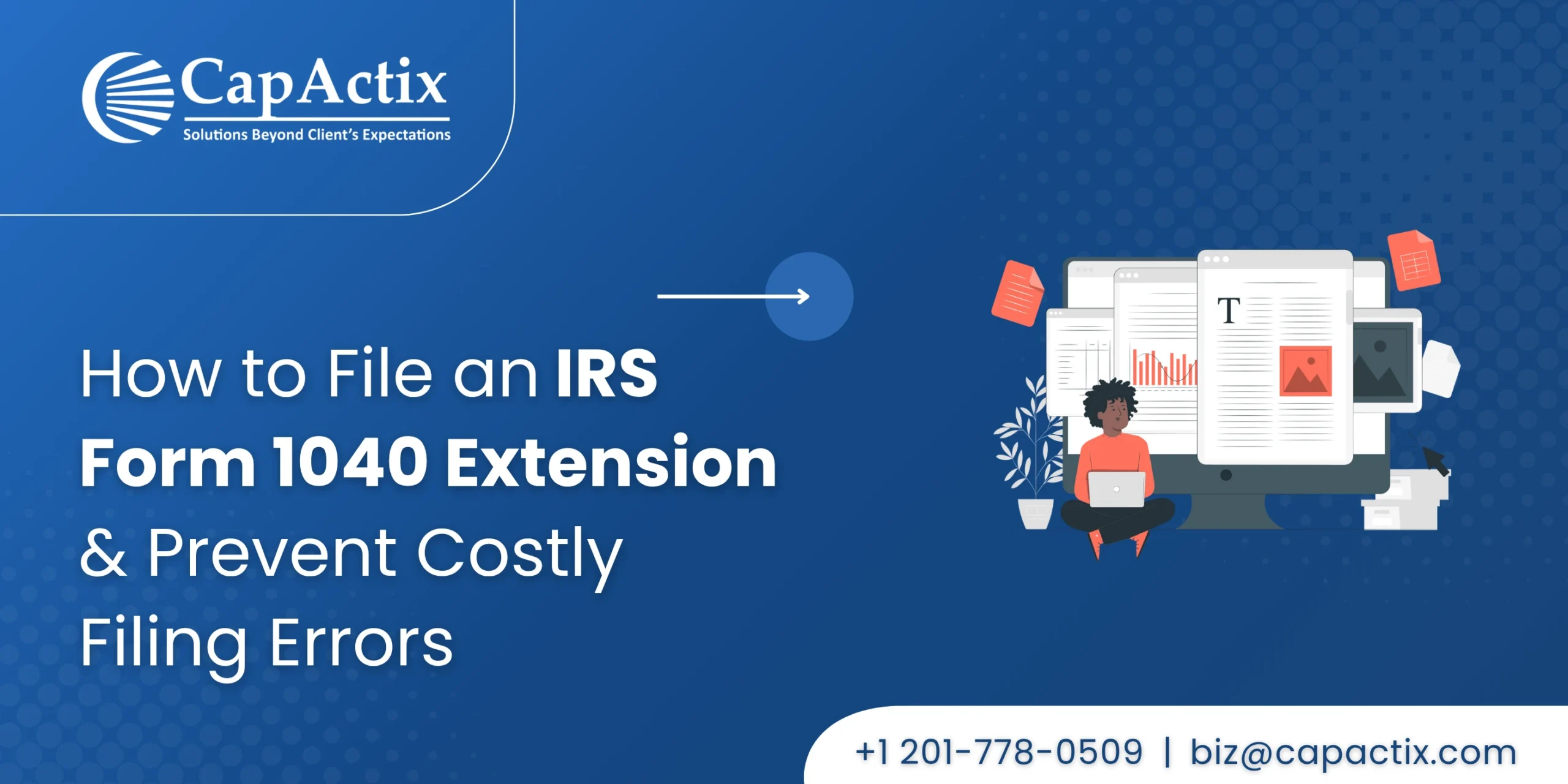 How to File an IRS Form 1040 Extension and Prevent Costly Filing Errors
